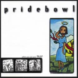 Pridebowl : Where You Put Your Trust